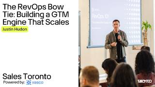 The RevOps Bow Tie: Building a GTM Engine That Scales | Justin Hudon, Vasco