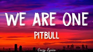 Pitbull Lyrics  ft. Jennifer Lopez &amp; Claudia Leitte - We Are One (Ole Ola) [Official Lyrics Video]
