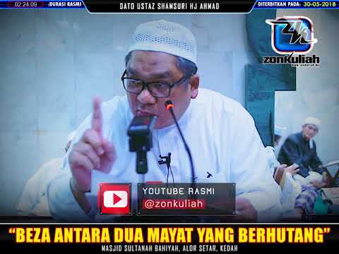[Tazkirah]HUTANG DAN KEMATIAN - USTAZ SHAMSURI HJ AHMAD