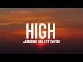 Adekunle Gold - High (Lyrics) Ft. Davido