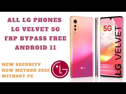 How To Remove Google Frp Lock On All LG Phones Android 11 / New method 2022