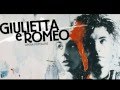 Giulietta & Romeo Opera Popolare ~ Com'è ...