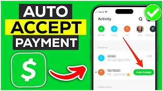 How to Make Cash App Auto Accept Payment (2024) - Full Guide