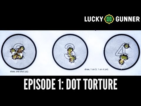 Start Shooting Better Episode 1: Dot Torture Drill