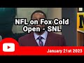 NFL on Fox Cold Open - SNL - Top of Youtube on January 21st 2023