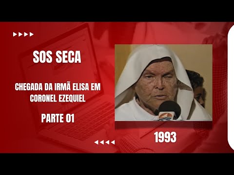 DO FUNDO DO BAÚ - CHEGADA DA IRMÃ ELISA NA CIDADE CORONEL EZEQUIEL - PARTE 01