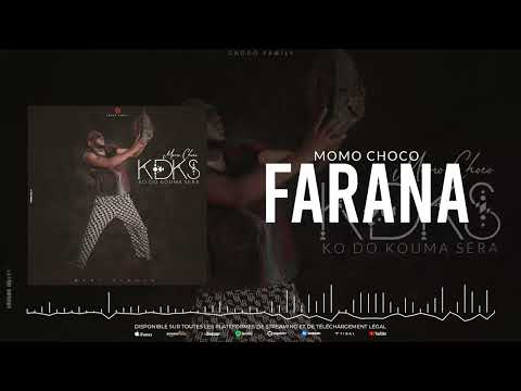 MOMO CHOCO - FARANA (Audio)