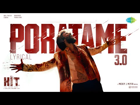Poratame 3.0 Lyrics – HIT 3 | Karthik X Sanvi Sudeep