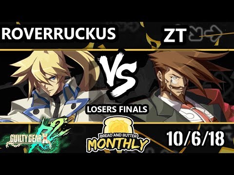BnB 6 GGXRD2 -  RoverRuckus (Ky) Vs. zt (Slayer) Guilty Gear XRD Rev 2 Losers Finals