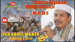 Download lagu Dakwah Tgk wahed Terbaru 2023|Cerita Sejarah Perjuangan Nabi mp3