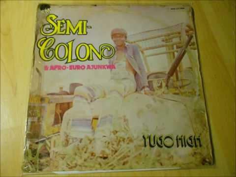 Semi-Colon & Afro-Euro Ajunkwa ‎”Yugo High” from the LP ”Yugo High” released on EMI Nigeria in 1980