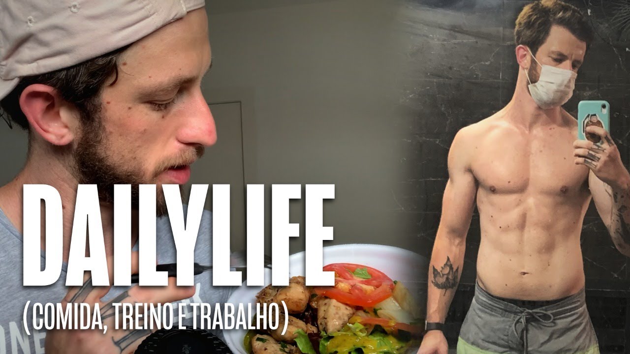 O QUE EU FAÇO EM UM DIA - Dieta, treino e trabalho | VIDA COTIDIANA [Eslen Delanogare]