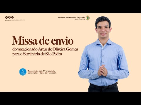 Missa de envio do vocacionado Artur de Oliveira Gomes - 26-02-2024