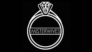 MisterWives - Coffins [Audio Only]