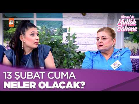 13 Şubat Cuma neler olacak? 👀 - Nursel ile Mutfak Bahane