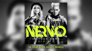 Nervo - In Your Arms (HUGEL Remix)