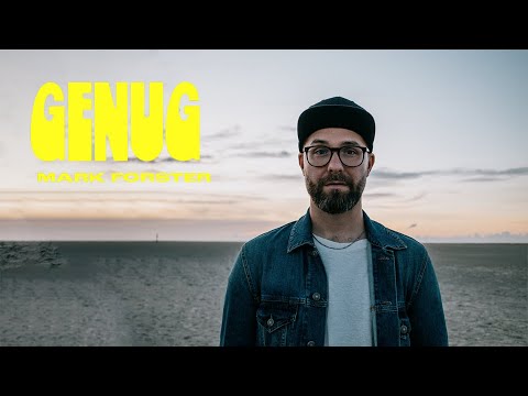 Mark Forster - Genug (Official Video)