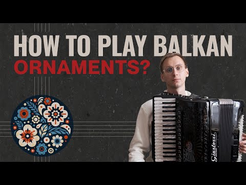 Everybody can play Balkan ornaments | Accordion tutorial