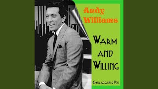 Warm and Willing
