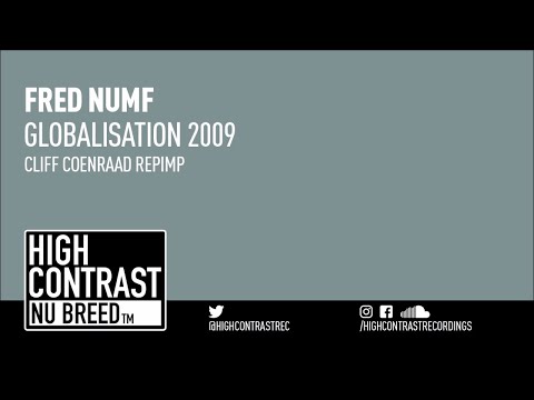 Fred Numf - Globalisation 2009 (Cliff Coenraad Repimp) [High Contrast Nu Breed]
