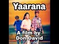 Yaarana A Short Story Film By Don David Team