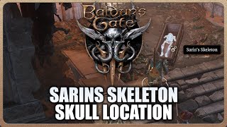 Baldur's Gate 3 - How to find Sarin's Skeleton Skull Location Guide