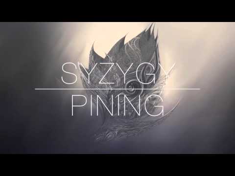 SYZYGY - Pining