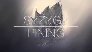 SYZYGY - Pining