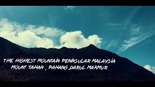 preview picture of video 'Gunung Tahan Pahang Darul Makmur (2187Meter)'