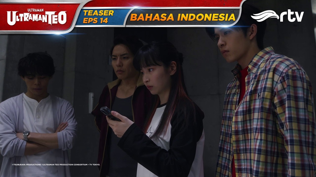 ULTRAMAN TEO RTV | TEASER EPISODE 14