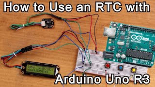 How To Use An RTC (Real Time Clock) With Arduino Uno R3 | Make an Accurate Clock!