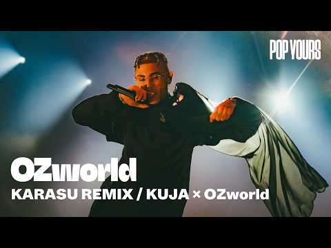 OZworld - KARASU REMIX  / KUJA × OZworld (Live at POP YOURS 2024)