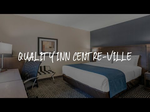 Quality Inn Centre-Ville Review - Montreal , Canada