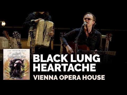 Joe Bonamassa Official - "Black Lung Heartache" - Live at the Vienna Opera House