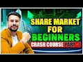 Share Market Basics For Beginners CRASH COURSE Part 1 How To Start Investing In Stock Market