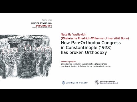 Natallia Vasilevich - How Pan-Orthodox Congress in Constantinople (1923) has broken Orthodoxy