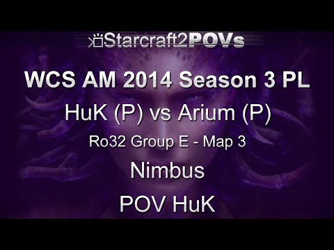SC2 HotS - WCS AM 2014 S3 PL - HuK vs Arium - Ro32 Group E - Map 3 - Nimbus - HuK