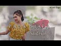 SRIDEVI Pada Siapa Official Lyric Video