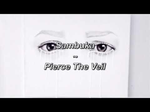 download lagu mp3 mp4 Pierce The Veil Sambuka Lyrics, download lagu Pierce The Veil Sambuka Lyrics gratis, unduh video klip Pierce The Veil Sambuka Lyrics