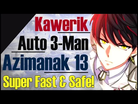 Epic 7: Kawerik Auto 3-Man Azimanak 13 Fast & Clean!! After Buff!