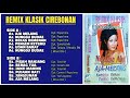 Aja Melang Nunung Alvi Remix Klasik Cirebonan Original Full Album