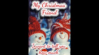 Christmas Wishes My Friend