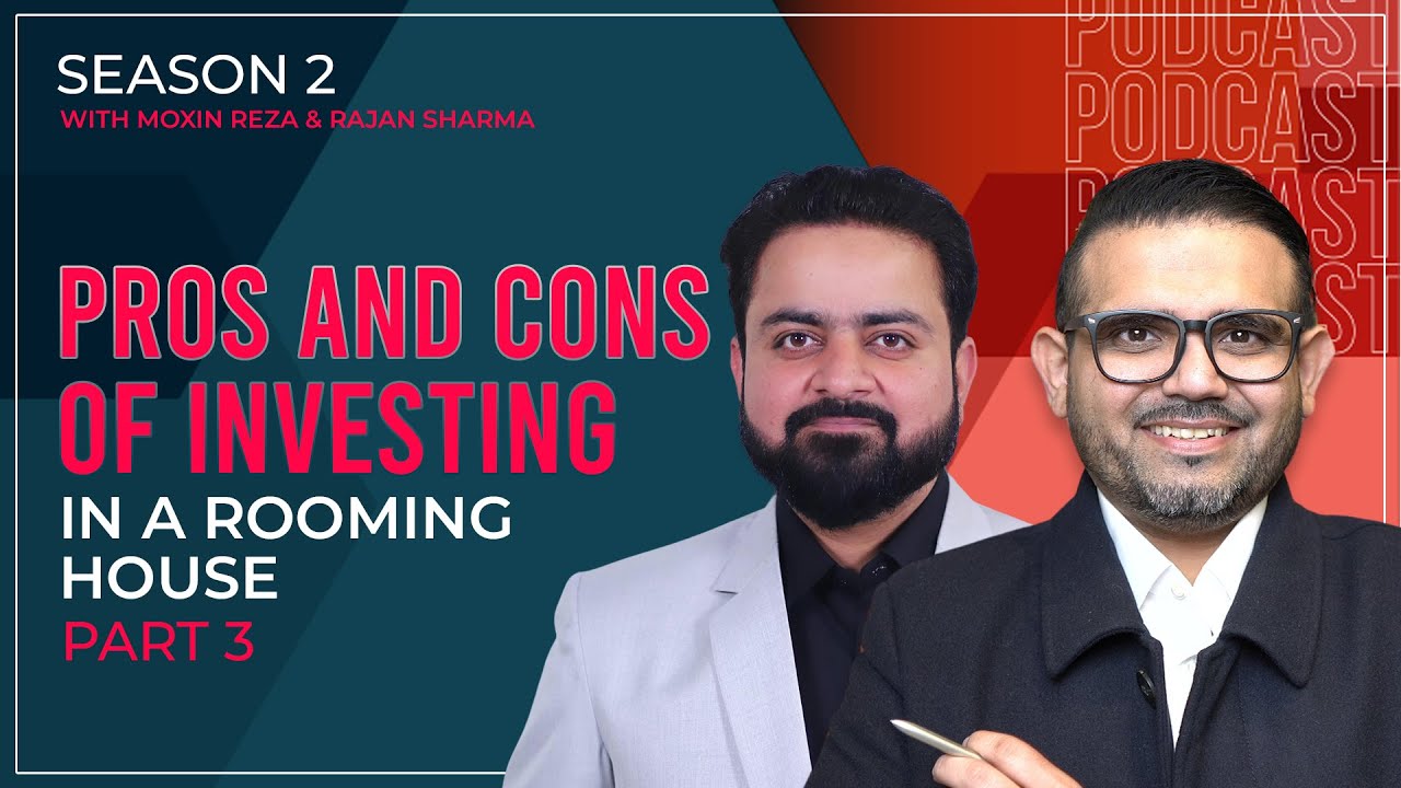 Pros And Cons of Investing in Rooming Houses Part 3