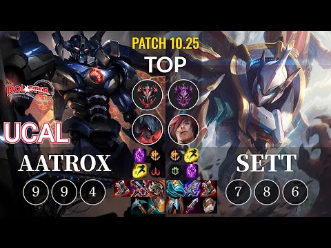 KT Ucal Aatrox vs Sett Top - KR Patch 10.25