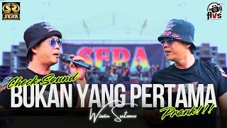 Download lagu BUKAN YANG PERTAMA - WIWIN - SERA LIVE WIDAS 2025 mp3