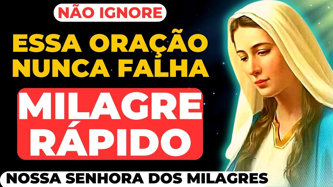 NOSSA SENHORA DOS MILAGRES | Oração Infalível para Milagre Urgente
