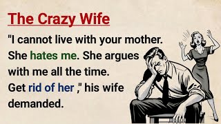 Learn English with Stories ⭐ The Crazy Wife | Level 3 English Listening & Speaking Practice