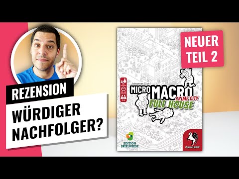 Micro Macro 2 "Full House" • Besser oder nur mehr das Gleiche?