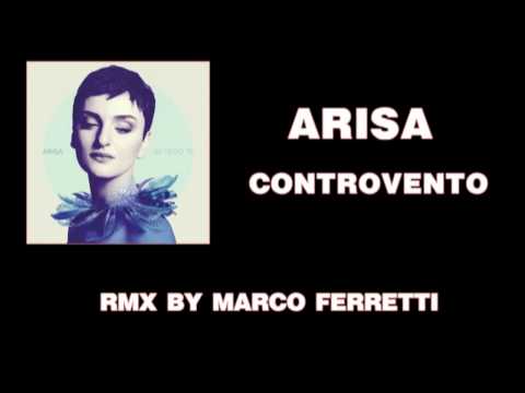 Arisa - Controvento (MF rmx)