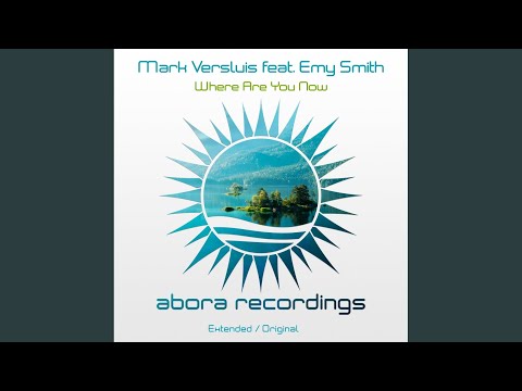 Where Are You Now (Extended Mix)